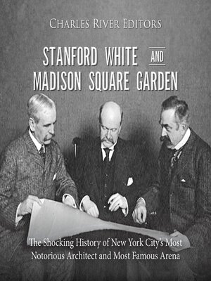cover image of Stanford White and Madison Square Garden